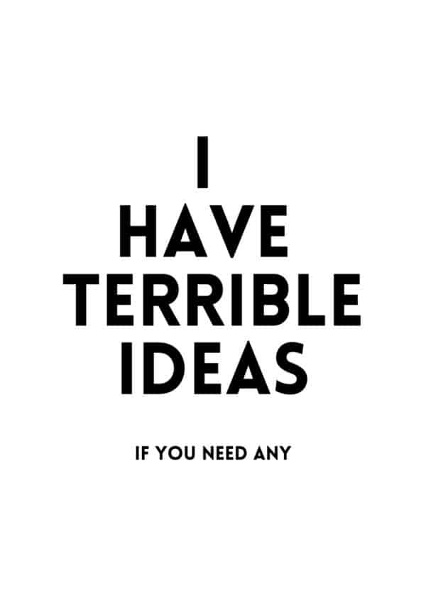 I have terrible ideas t-särk - Image 4