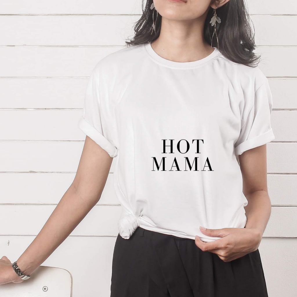 hot mama, valge t-särk kingitus emale