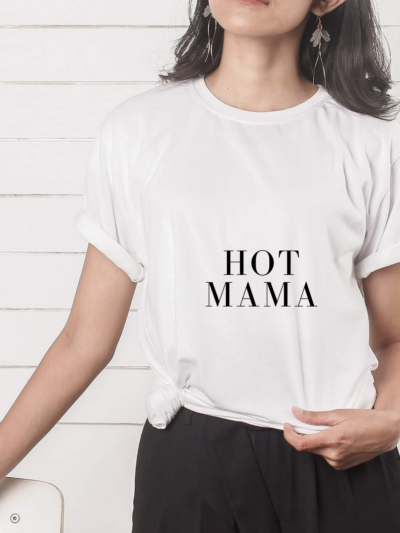 hot mama, valge t-särk kingitus emale