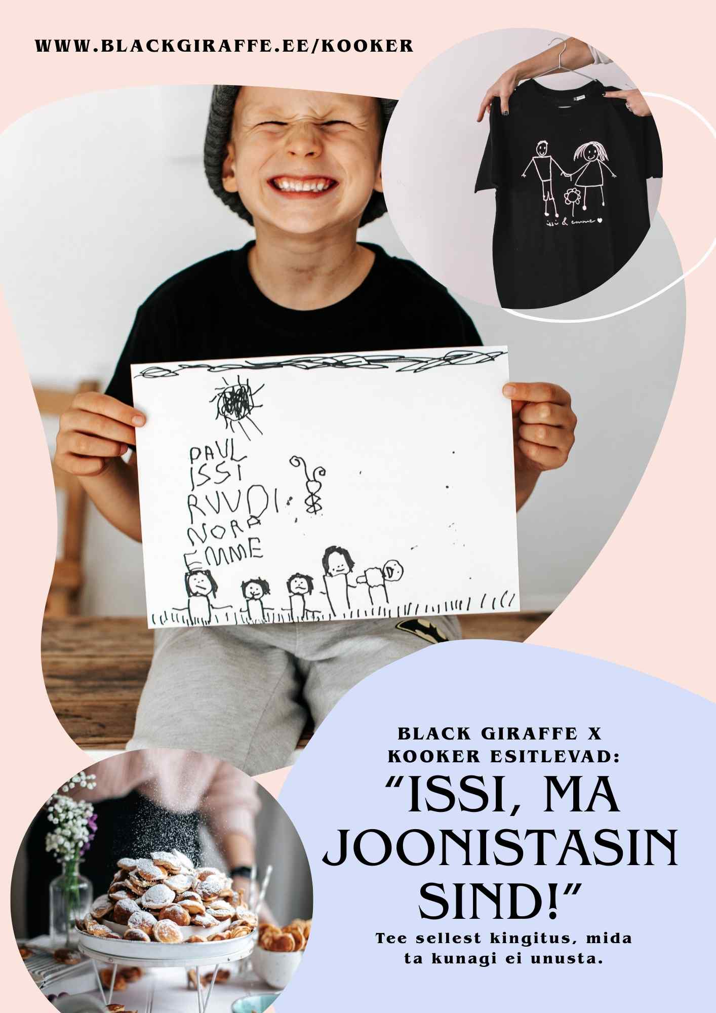 Black Giraffe x Kooker isadepäeva üleskutse 1 Issi ma joonistasin sind